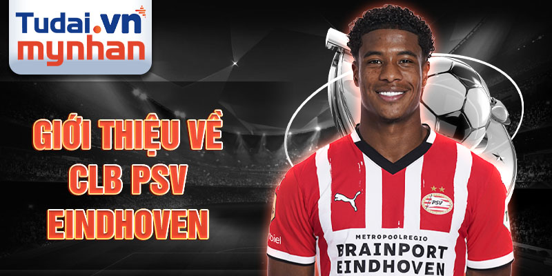 Giới thiệu về clb psv eindhoven